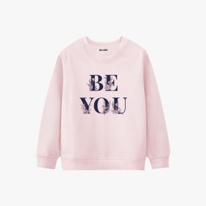 Be You Printed Winter Sweatshirt For Girls