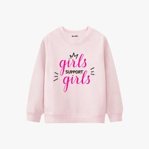 Girls Support Girls Printed Winter Sweatshirt For Girls