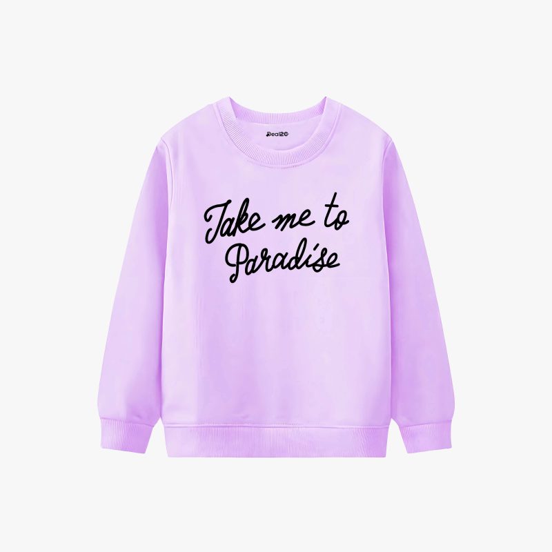 Take Me to Paradise Printed Winter Sweatshirt For Girls