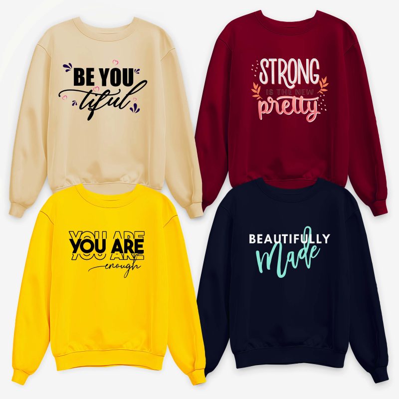 Pack of 4 You Made Pretty Strong Printed Sweatshirt For Women