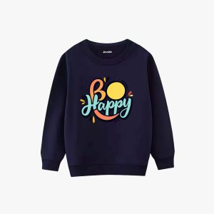 Be Happy Printed Winter Sweatshirt For Girls N