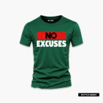 No Excuses Printed Half Sleeve T-Shirt For Men