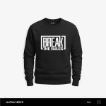 Break Rules Printed Black Sweatshirt for Men