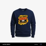 Push Harder Printed Navy Blue Sweatshirt for Men