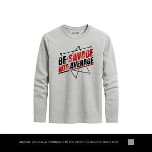 Be Savage Printed Heather Grey Long Sleeve T-Shirt for Men