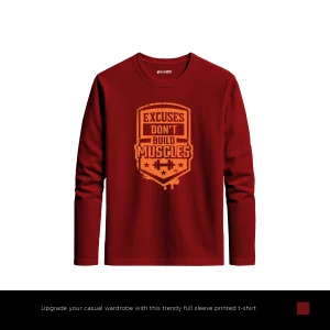 Dont Excuses Printed Maroon Long Sleeve T-Shirt for Men
