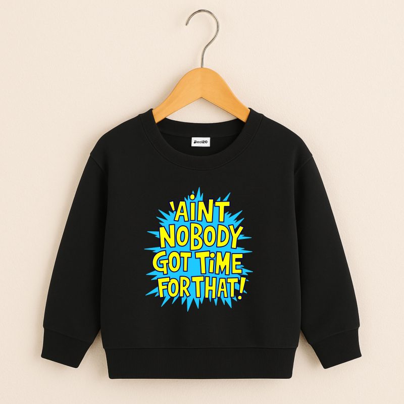 Nobody for Time Printed Black Sweatshirt for Young Kids