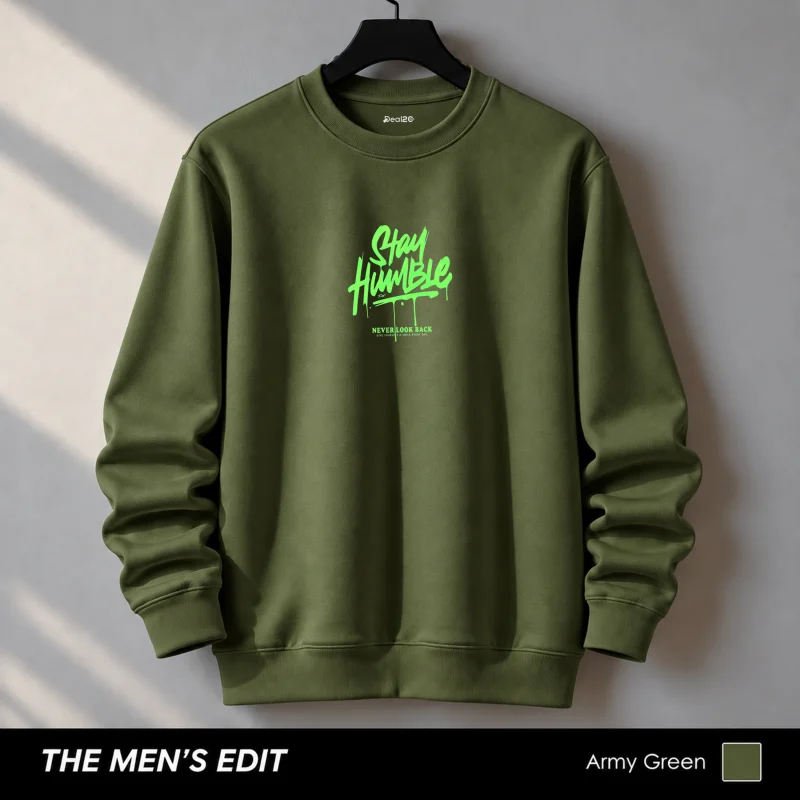 Stay Humble Printed Cotton Fleece Army Green Sweatshirt for Men